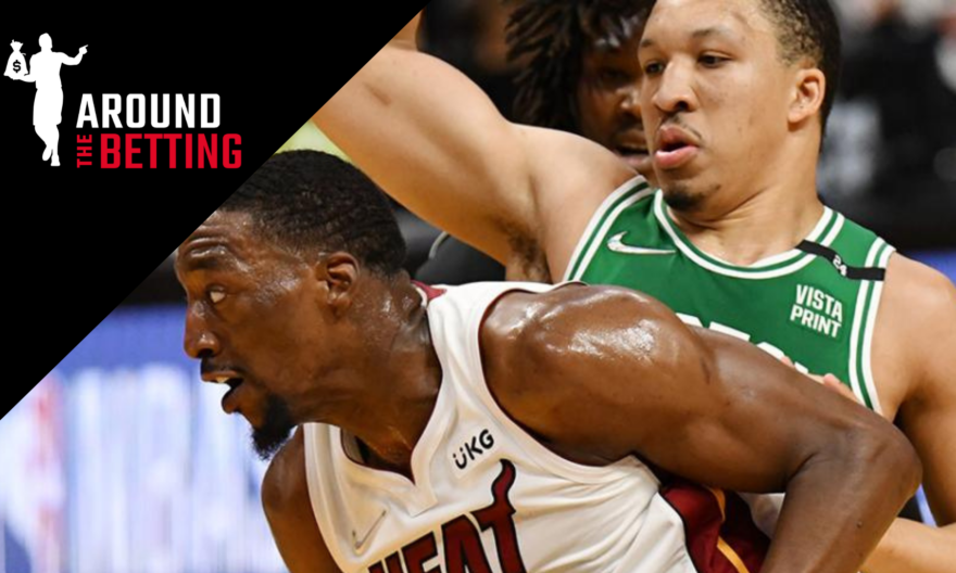 Around the Betting: 4 pronostici per Gara 3 Celtics-Heat